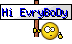 *hieveryone