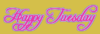 happytuesday.png