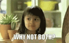 WhyNotBothTakeBothGIF.gif