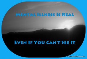 Mental Illness is Real 