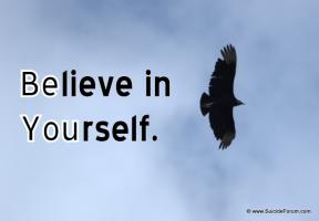 Believe in yourself 